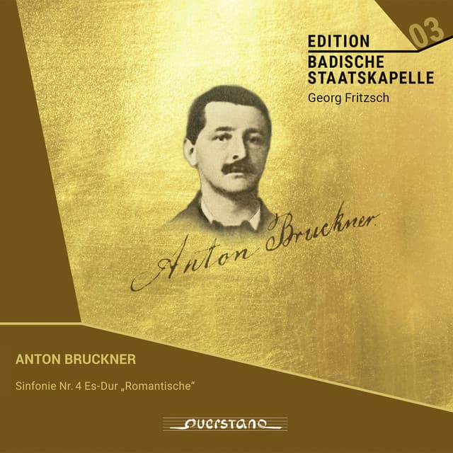 Anton Bruckner: Sinfonie Nr. 4 Es-Dur "Romantische" - Anton Bruckner