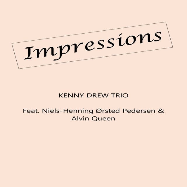 Impressions - Kenny Drew Trio