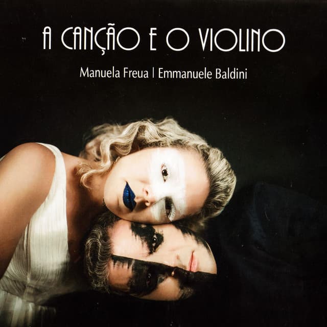 A Canção e o Violino - Emmanuele Baldini