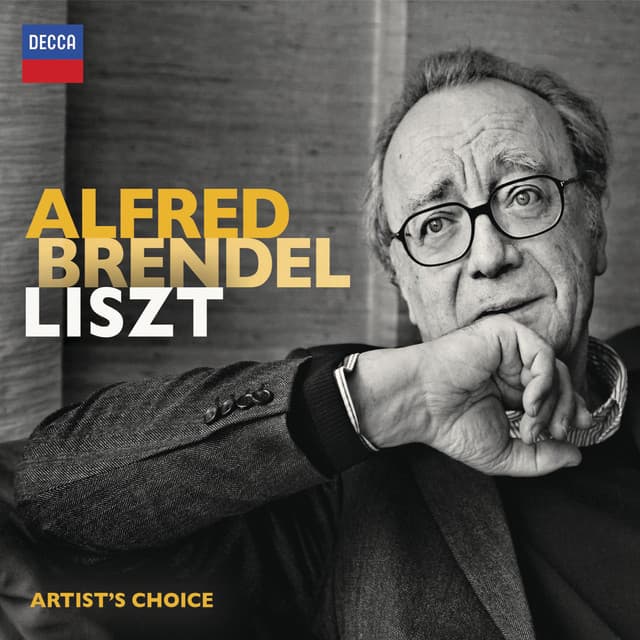 Alfred Brendel - Liszt - Artist's Choice - Franz Liszt