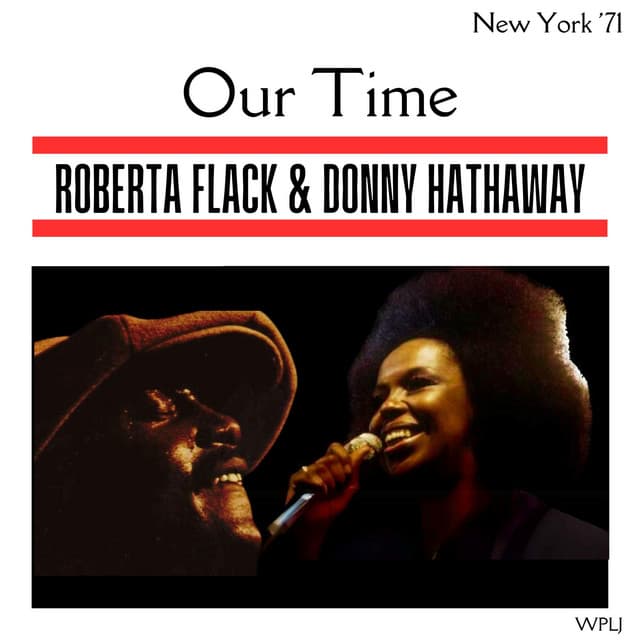 Our Time - Roberta Flack