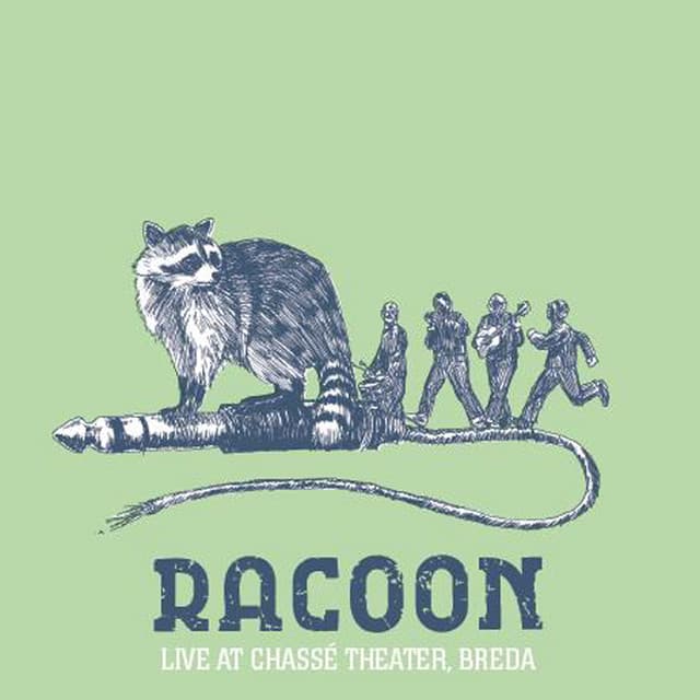 Live at Chasse - Racoon