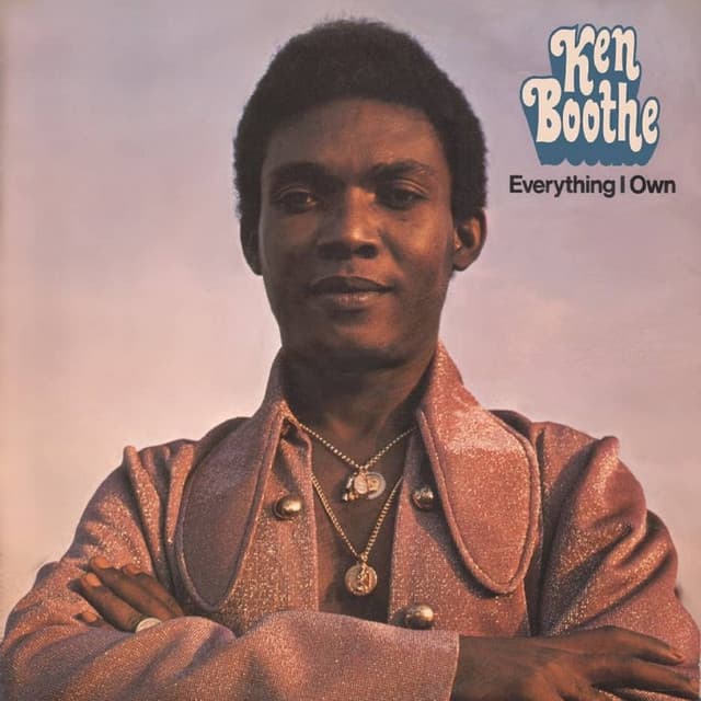 Everything I Own - Ken Boothe
