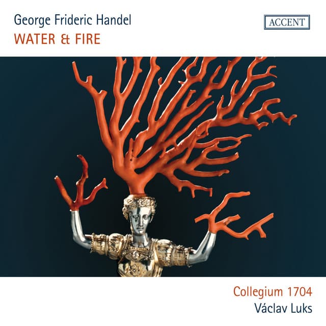 Water & Fire - George Frideric Handel