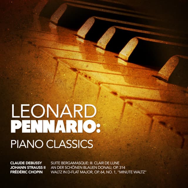 Leonard Pennario: Piano Classics - Leonard Pennario