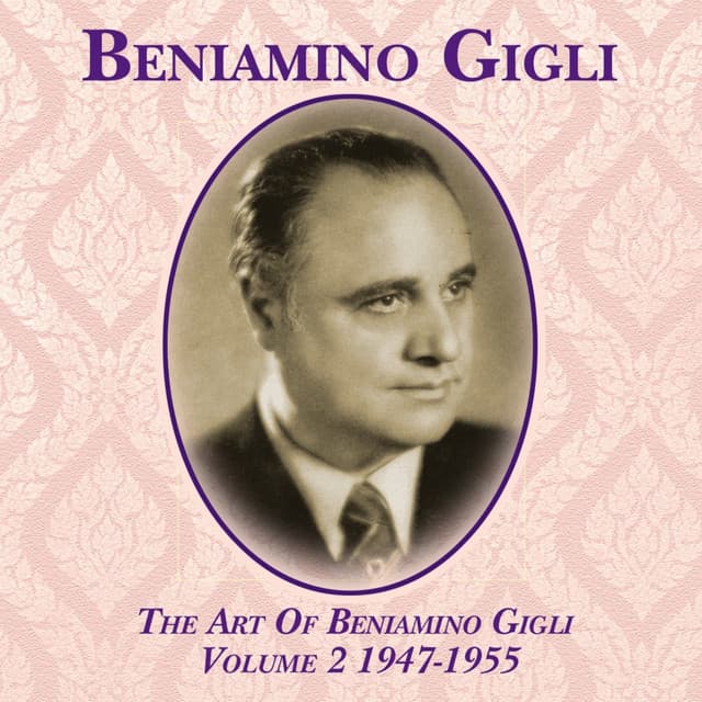 The Art Of Beniamino Gigli, Vol. 2 1947-1955 - Antonio Cesti
