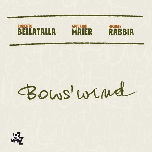 Bows' Wind - Roberto Bellatalla