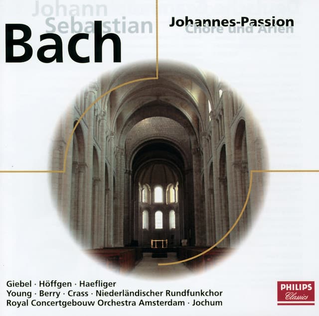 J.S. Bach: Johannes-Passion BWV 245 - Johann Sebastian Bach