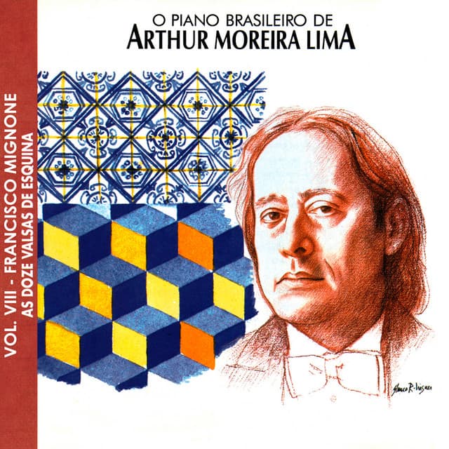O Piano Brasileiro de Arthur Moreira Lima, Vol.8: Francisco Mignone - Francisco Mignone