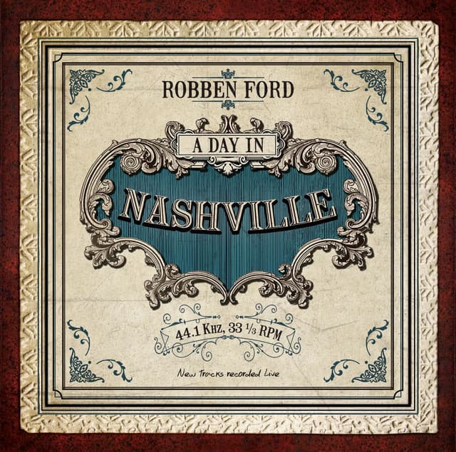 A Day In Nashville - Robben Ford