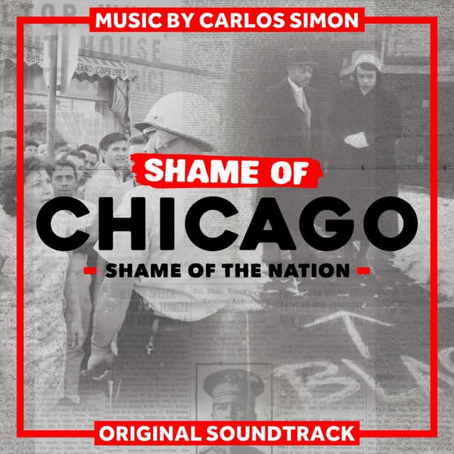 Shame of Chicago - Carlos Simon