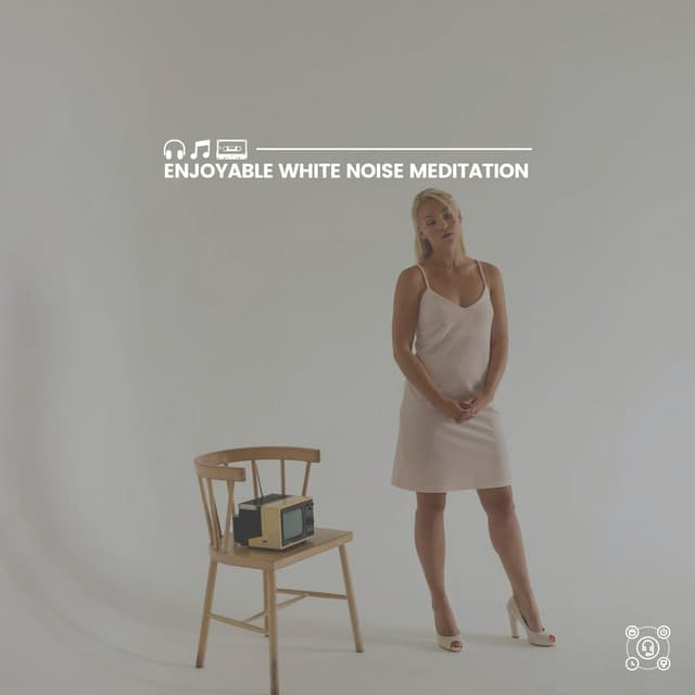 Enjoyable White Noise Meditation - Crying & Colic Relief