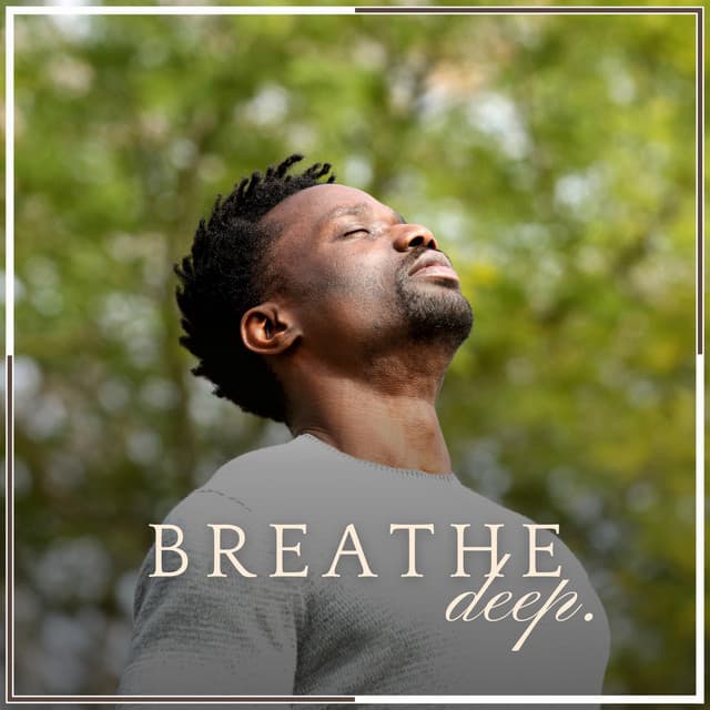 Breathe Deep - Meditations for Peace