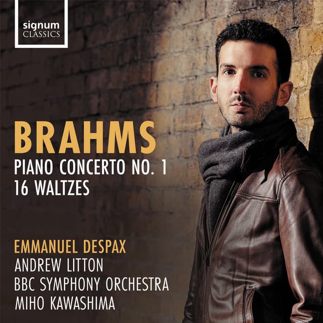 Brahms: Piano Concerto No. 1 & 16 Waltzes - Johannes Brahms