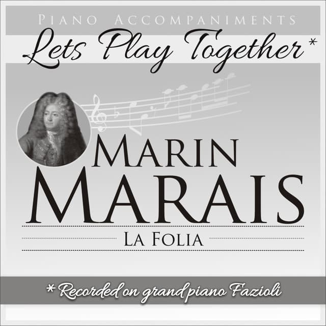 Marin Marais: La Folia - Marin Marais