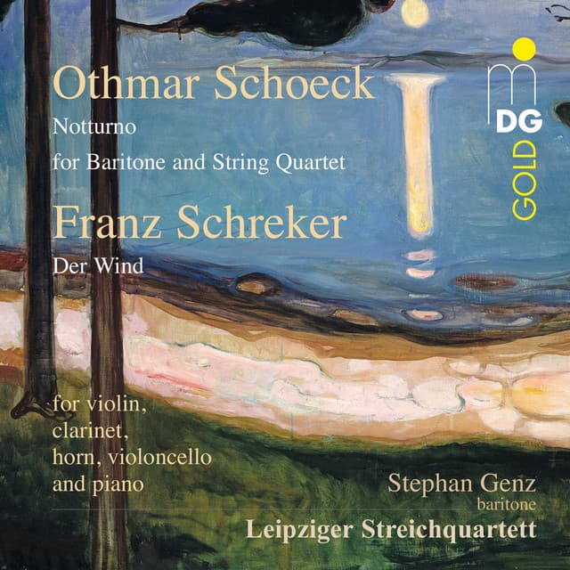 Schoeck: Notturno - Schreker: Der Wind - Othmar Schoeck