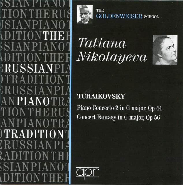 The Russian Piano Tradition: Tatiana Nikolayeva - Pyotr Ilyich Tchaikovsky