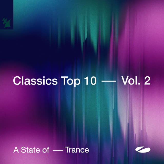 A State of Trance - Classics Top 10, Vol. 2 - Armin van Buuren ASOT Radio