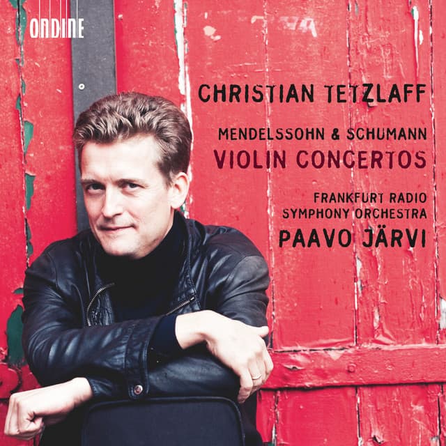 Mendelssohn & Schumann: Violin Concertos - Christian Tetzlaff
