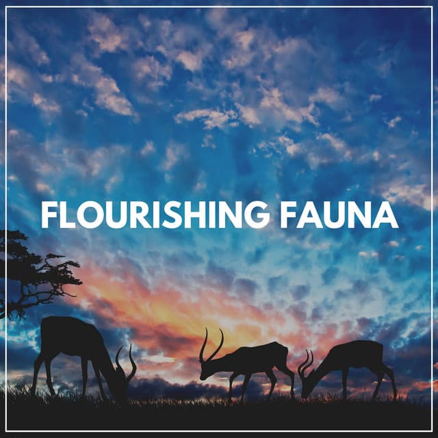 Flourishing Fauna - Sounds Of The Earth