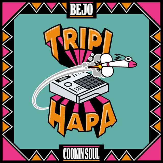 Tripi Hapa - BEJO