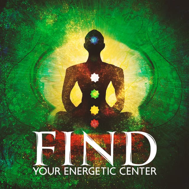 Find Your Energetic Center - Chakra Cleansing Music Sanctuary