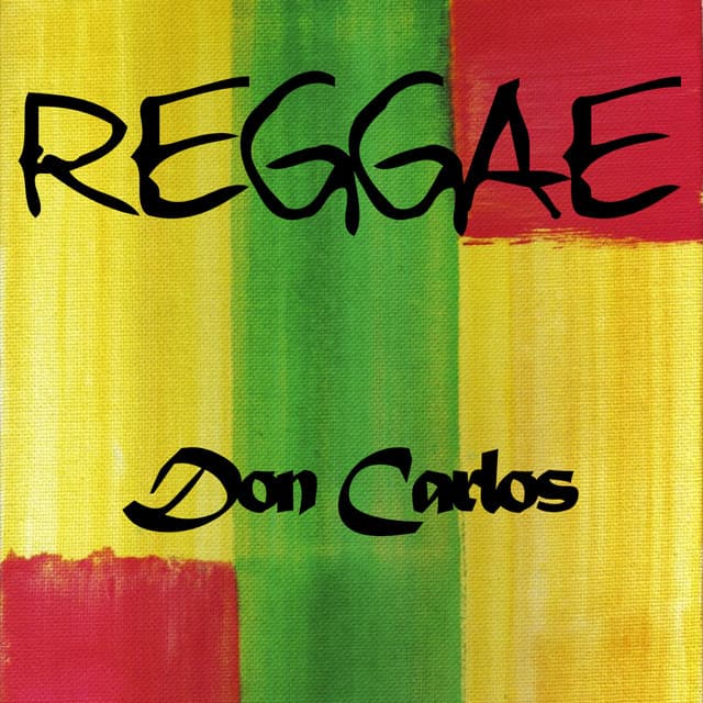 Reggae Don Carlos - Don Carlos