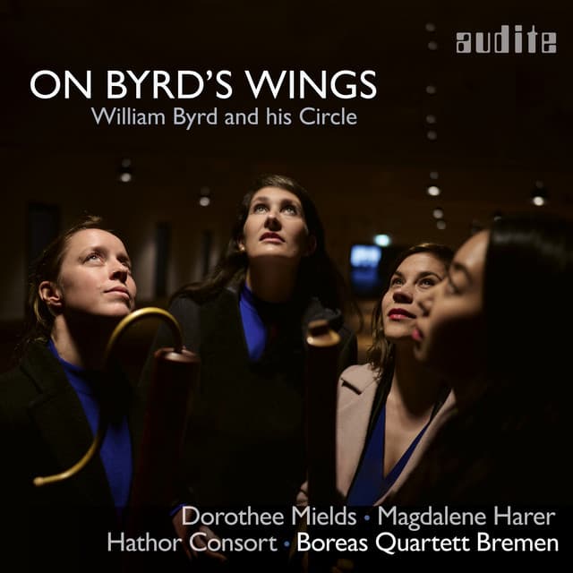 On Byrd's Wings - Dorothee Mields