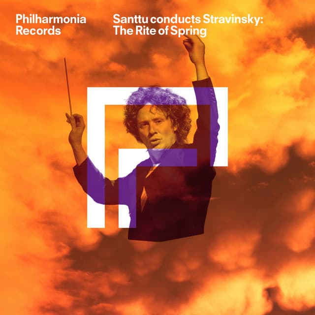 Santtu conducts Stravinsky: The Rite of Spring - Igor Stravinsky