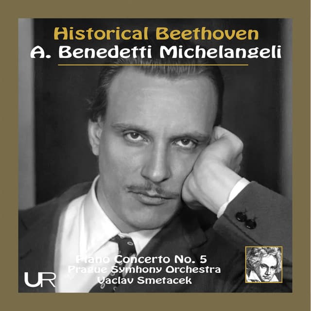 Historical Beethoven feat Michelangeli - Arturo Benedetti Michelangeli
