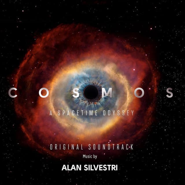 Cosmos: A SpaceTime Odyssey  Vol. 1 - Alan Silvestri