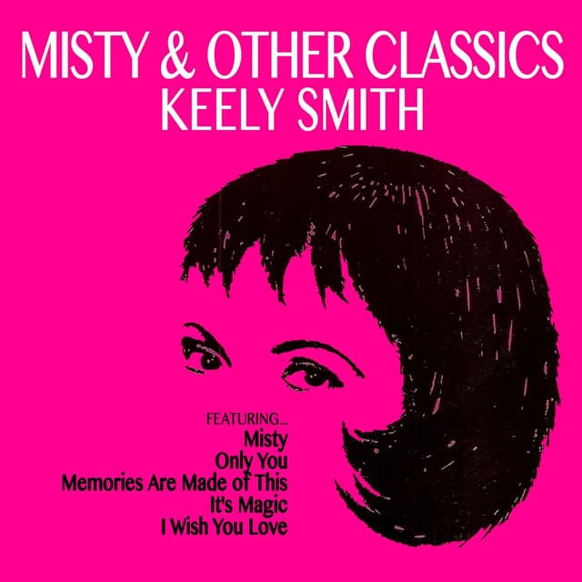 Misty and Other Classics - Keely Smith