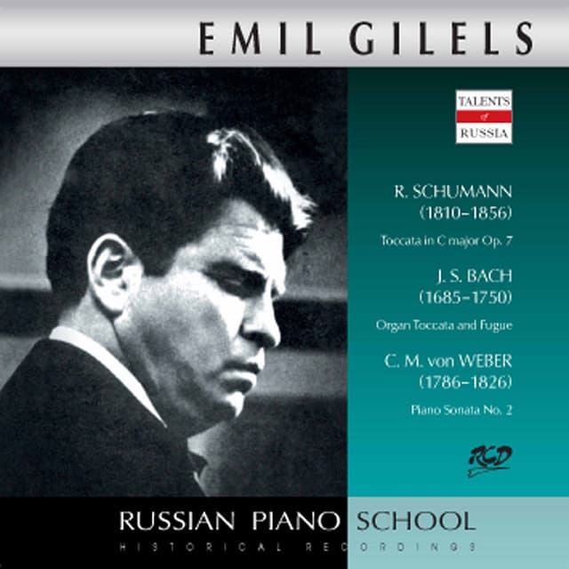 J.S. Bach, R. Schumann & Weber: Piano Works - Emil Gilels
