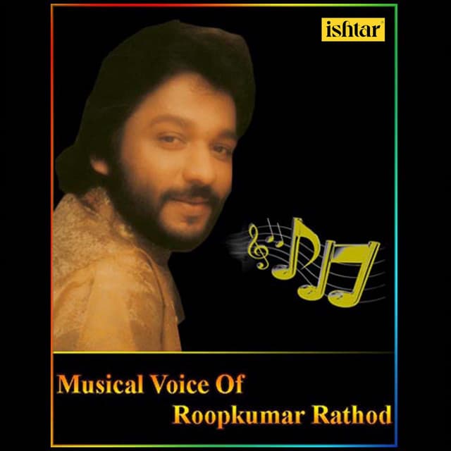 Musical Voice of Roop Kumar Rathod - Roop Kumar Rathod