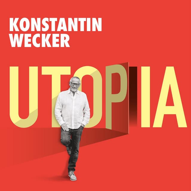 Utopia - Konstantin Wecker