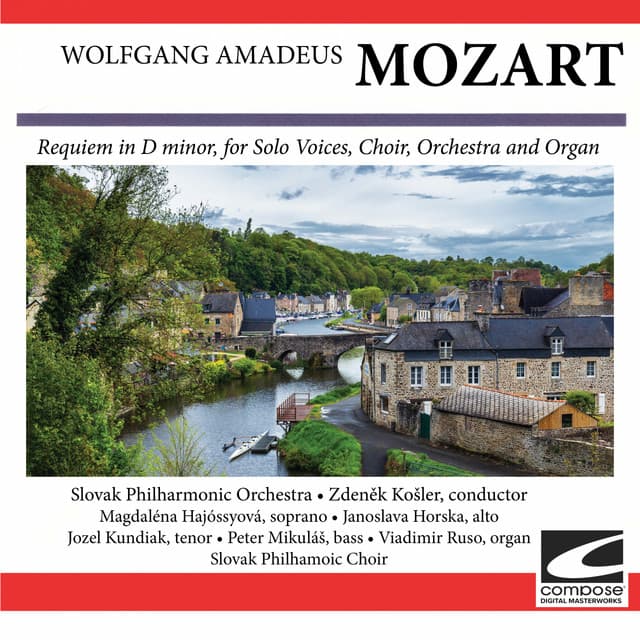 Mozart: Requiem in D minor, for Solo Voices, Choir, Orchestra and Organ - Wolfgang Amadeus Mozart
