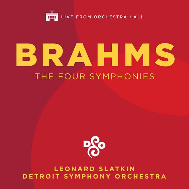 Brahms: The Four Symphonies - Johannes Brahms