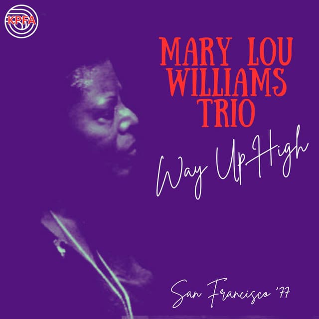 Way Up High - Mary Lou Williams