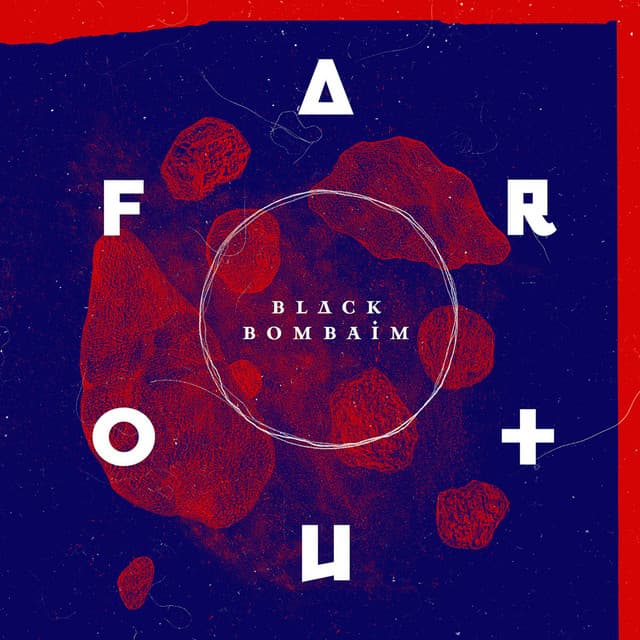Far Out - Black Bombaim