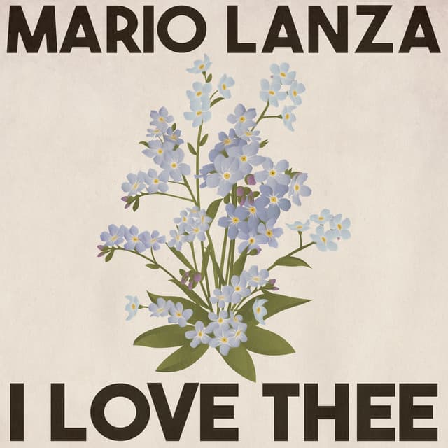 I Love Thee - Mario Lanza