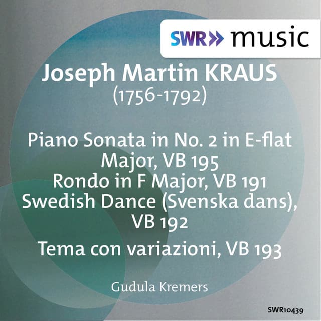 Kraus: Keyboard Sonata in E-Flat Major & 3 Variation Pieces - Joseph Martin Kraus