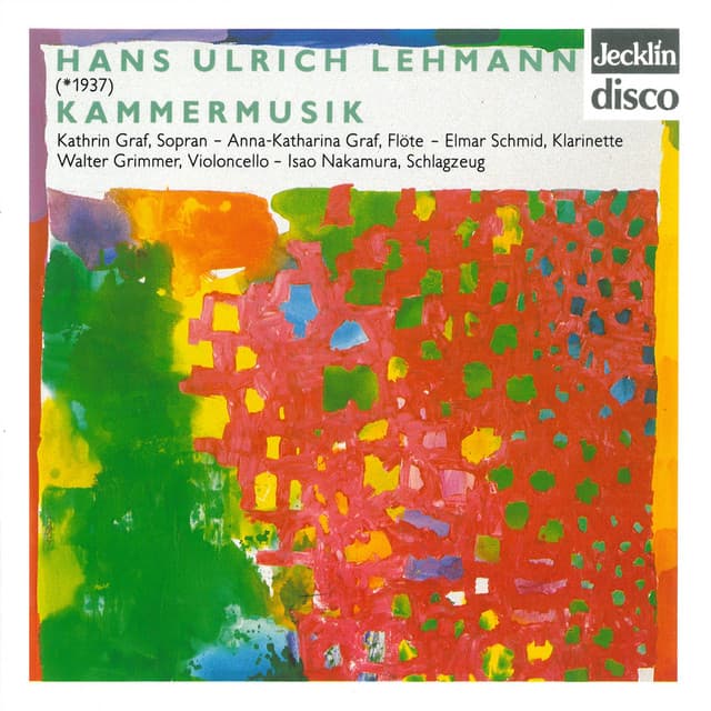 Hans Ulrich Lehmann: Kammermusik - Hans Ulrich Lehmann