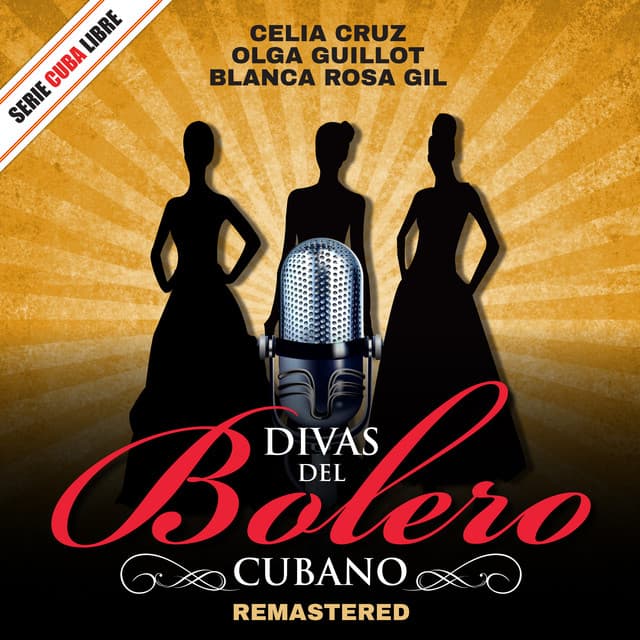 Serie Cuba Libre: Las Divas del Bolero Cubano - Celia Cruz