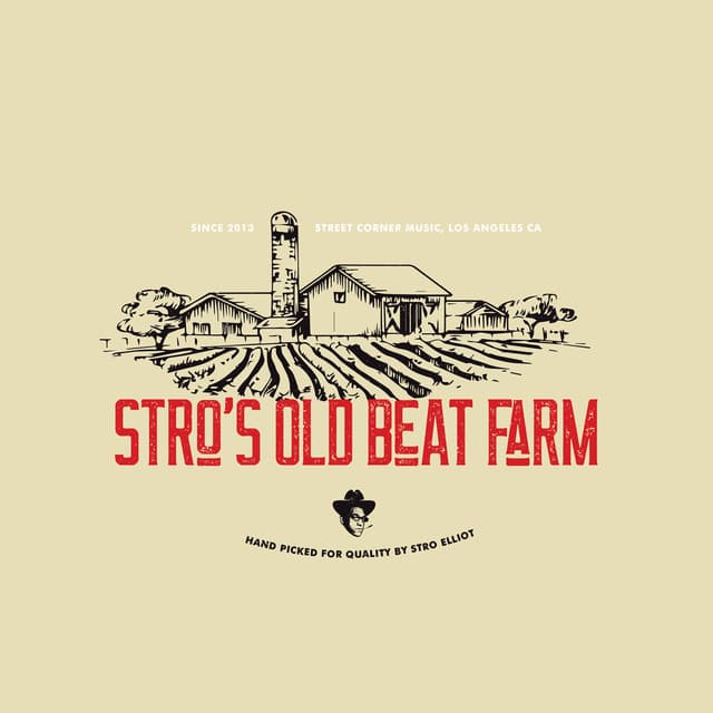 Stro's Old Beat Farm - Stro Elliot