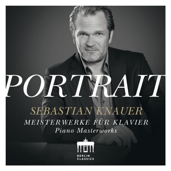 Portrait: Meisterwerke für Klavier - Sebastian Knauer