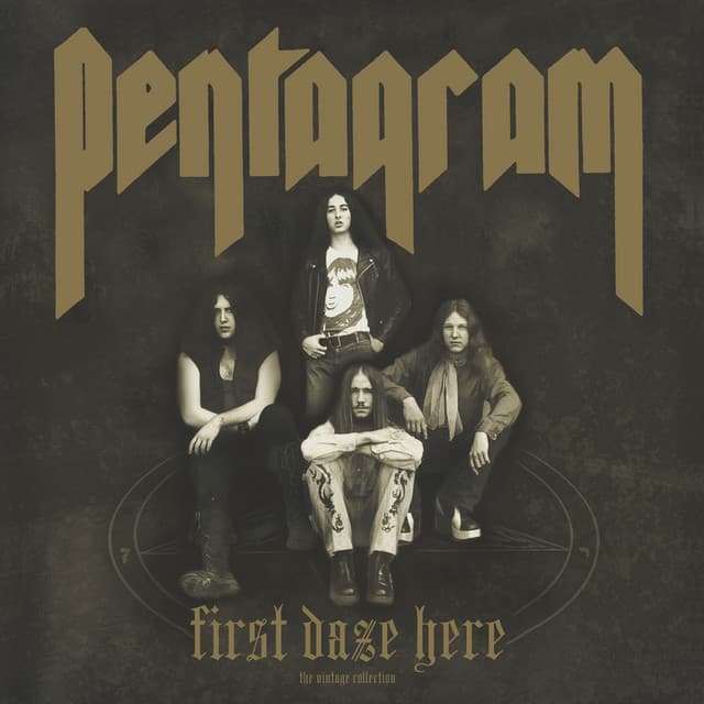 First Daze Here - Pentagram