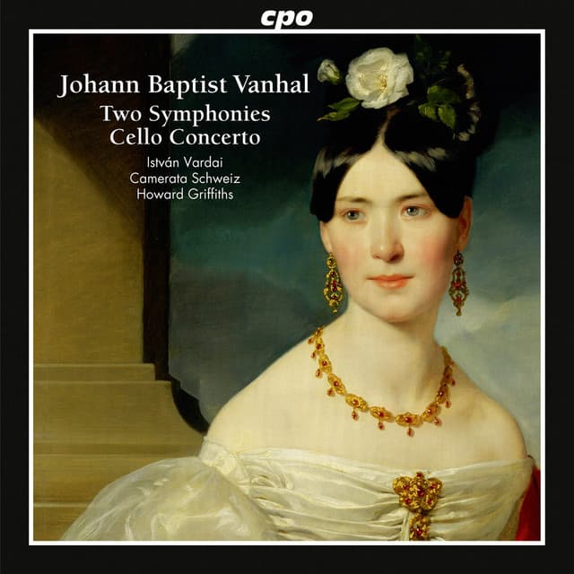 Vanhal: Symphony in C major - Cello Concerto in C major - Symphony in E minor - Johann Baptist Vanhal