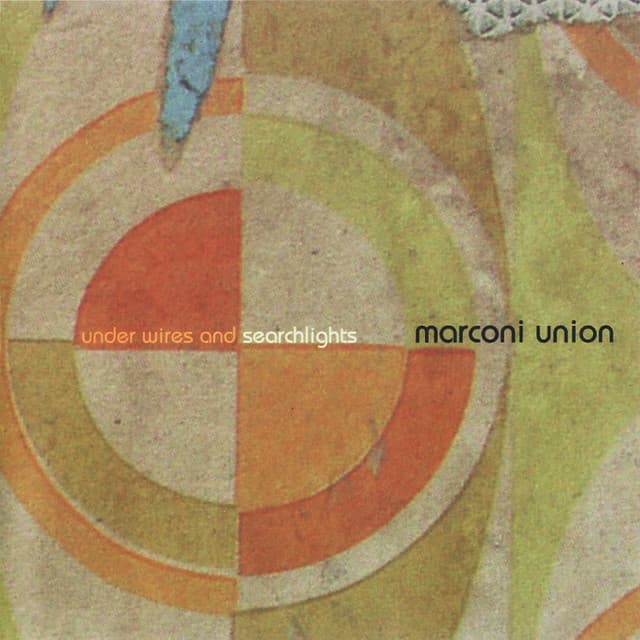 Under Wires and Searchlights - Marconi Union