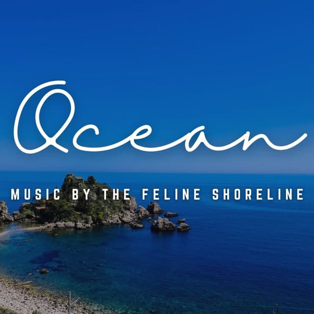 Music by the Feline Shoreline: Oceanic Cat Melodies - Soft Music for Daydreaming