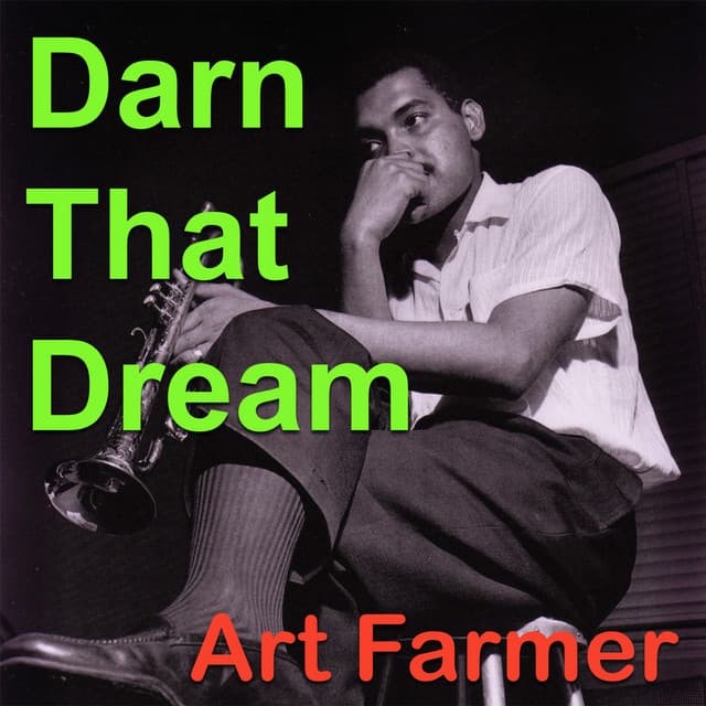 Darn That Dream - Art Farmer